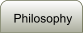 Philosophy