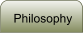 Philosophy